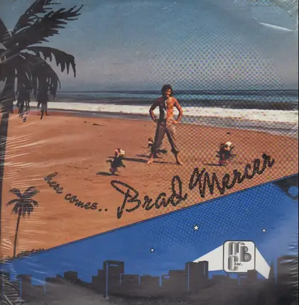 Brad Mercer - here comes...