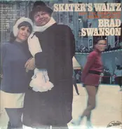 Brad Swanson - Skater's Waltz With The Whispering Organ Sound Of Brad Swanson
