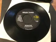 Brah-Yhan - Bonafide
