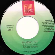Brah-Yhan / Kiprich - Blazin' Hot / Bedroom Tour