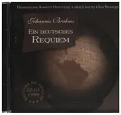 Brahm - Ein deutsches Requiem