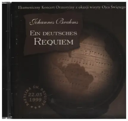 Brahm - Ein deutsches Requiem
