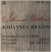 Brahms - The Fine Arts Quartet - Streichquartette op.51 Nr. 1 c-Moll / Nr. 2 a-Moll