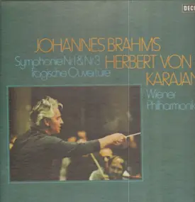 Johannes Brahms - Symphonie Nr.1 & Nr.3 / Tragische Ouvertüre