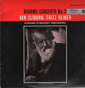 Johannes Brahms - Concerto No.2,, Van Cliburn, Fritz Reiner, Chicago Symph Orch