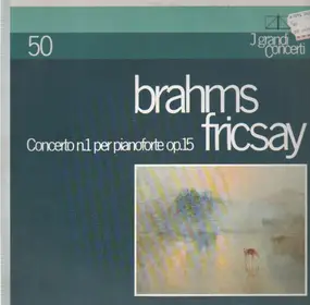 Johannes Brahms - Concerto n.1 per pianoforte op.15 (Fricsay)