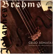 Brahms - CELLO SONATAS