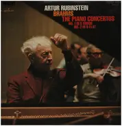 Brahms / Arthur Rubinstein - The Piano Concertos, No. 1 In D Minor / No. 2 In B-Flat