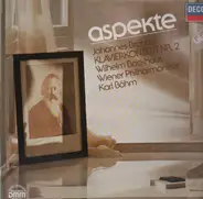 Brahms - Aspekte: Klavierkonzert Nr.2 (Wilhelm Backhaus, Karl Böhm)