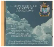 Brahms / Bach / Grieg a.o. - Il Suono Eufonico Di Edelweiss Venezia 1990