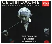 Brahms / Beethoven / Schumann / Sergiu Celibidache - Brahms, Beethoven, Schumann: Symphonies