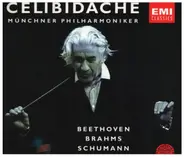Brahms / Beethoven / Schumann / Sergiu Celibidache - Brahms, Beethoven, Schumann: Symphonies
