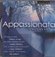 Brahms / Grieg / Schubert a.o. - Appasionata Fantasie