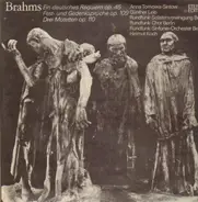 Brahms - Ein deutsches Requiem, Fest- und Gedenksprüche, Drei Motetten