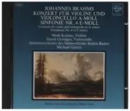 Brahms - Konzert für Violine und Violoncello / Sinfonie Nr. 4