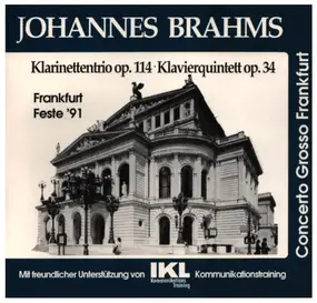 Johannes Brahms - Klarinettentrio op. 114 / Klavierquintett op. 34