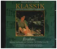 Brahms - Im Herzen der Klassik: Konzert für Klavier und Orchester Nr. 2