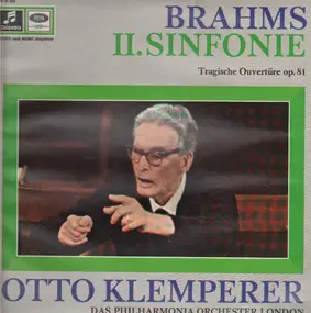 Johannes Brahms - II. Sinfonie - Tragische Ouvertüre op.81 (Klemperer)