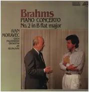 Brahms / Ivan Moravec - Piano Concerto No. 2 In B Flat Major