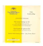 Brahms/ Jörg Demus, D. Fischer- Dieskau - Vier ernste Gesänge op. 121* Zwei Lieder der späteren Zeit