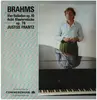 LP - Brahms / Justus Frantz - Vier Balladen op. 10 / Acht Klavierstücke
