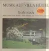 LP - Brahms / Marie-Louise Gilles, Jakob Stämpfli, Detlef Kraus - Musik auf Villa Hügel / Brahmsiade - Hardcover Box