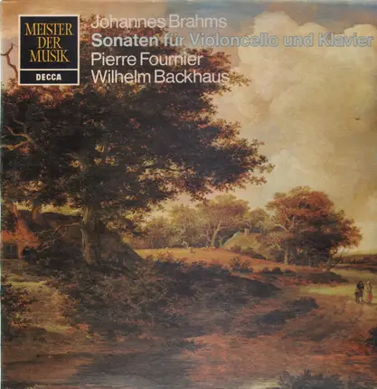 Brahms - Sonaten für Violoncello und Klavier (Backhaus, Fournier)
