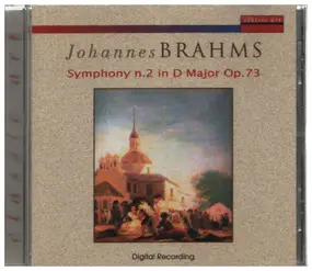 Johannes Brahms - Symphony N. 2 In D Major Op. 73