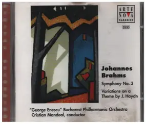 Johannes Brahms - Symphony No.3 / Variations On A Theme By J. Haydn