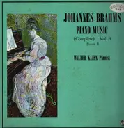 Brahms - Piano Music (Complete) Vol. 6