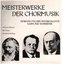 LP - Brahms / Reger / Schönberg - Meisterwerke der Chormusik