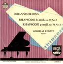10'' - Brahms - Rhapsody In B Minor, Op. 79, No. 1; Rhapsody In G Minor, Op. 79, No. 2