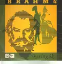 LP - Brahms - Walzer op.39; Liebeslieder und neue Liebeslieder op.52 + 65