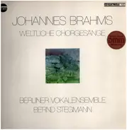 Brahms - Weltliche Chorgesänge