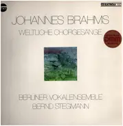 Brahms - Weltliche Chorgesänge