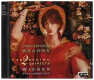 Brahms / Wiener Streichsextett - The 2 String Quintets