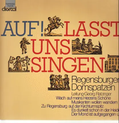 Brahms / Thiel / Gneist / a.o. - Georg Ratzinger w/ Regensburger Domspatzen - 'Auf! Lasst uns singen'