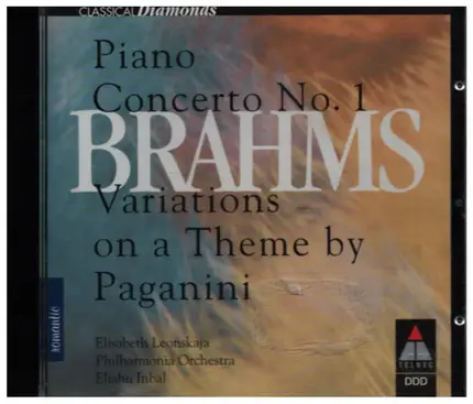 Brahms - Piano Concerto No. 1 / Variations on a Theme by Paganini