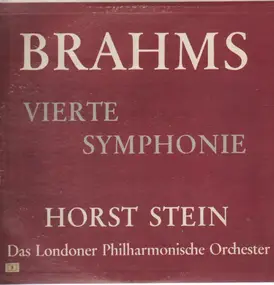 Johannes Brahms - Vierte Symphonie e-moll (Horst Stein)