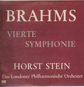 Johannes Brahms - Vierte Symphonie e-moll (Horst Stein)
