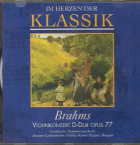 Johannes Brahms - Violinkonzert D-Dr opus 77