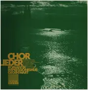 Brahms, Schumann, Bruch a.o. - Chorlieder