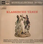 Brahms, Grieg, Chopin,.. - Musikalisches Mosaik: Klassische Tänze
