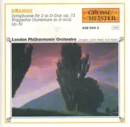 Brahms - Symphonie Nr. 2 / Tragische Ouvertüre