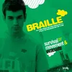Braille - Survival Movement & Evacuate