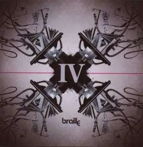 Braille - The IV Edition