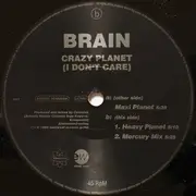 12'' - Brain - Crazy Planet (I Don't Care)