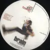 12inch Vinyl Single - Brain Tickets - Can You House?