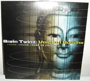 Brain Twinz - Voice Of Buddha