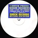 12inch Vinyl Single - Brain Bashers - Can't Stop The Groove